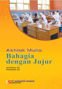 Image of Akhlak Mulia - Bahagia dengan Jujur