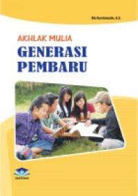 Image of AKHLAK MULIA GENERASI PEMBARU