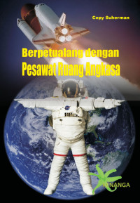 Image of Berpetualang dengan Pesawat Ruang Angkasa