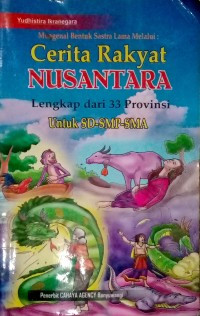 Image of Cerita Rakyat Nusantara Lengkap dari 33 Provinsi
