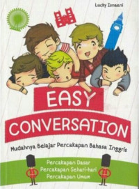 Image of EASY CONVERSATION Mudahnya Belajar Percakapan Bahasa Inggris
