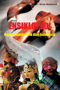 Image of ENSIKLOPEDI Benda-Benda Unik dari Indonesia