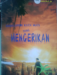 Image of Ensiklopedi Kota Mati yang Mengerikan