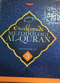 Image of Ensiklopedi Metodologi Al-Quran (Pendidikan 3)