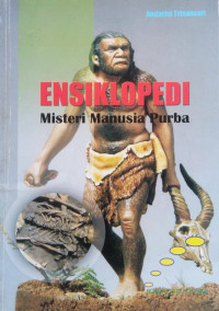 Image of Ensiklopedi Misteri Manusia Purba