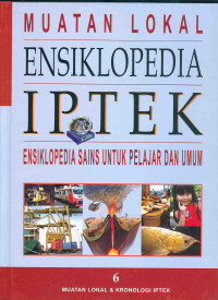 Image of ENSIKLOPEDIA IPTEK 6 MUATAN LOKAL & KRONOLOGI IPTEK