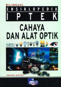 Image of ENSIKLOPEDIA IPTEK CAHAYA DAN ALAT OPTIK (BILINGUAL)