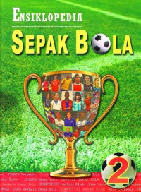 Image of ENSIKLOPEDIA SEPAK BOLA INDONESIA Jilid 2