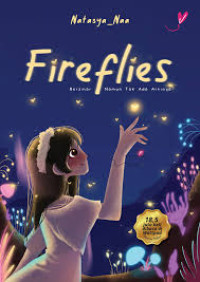 Image of Fireflies : Bersinar, Namun Tak Ada Artinya