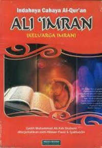 Image of Indahnya Cahaya Al-Qur'an ALI 'IMRAN (KELUARGA IMRAN)
