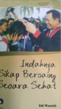 Image of Indahnya Sikap Bersaing Secara Sehat