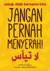 Image of Jangan Pernah Menyerah Sebab Allah Bersama Kita