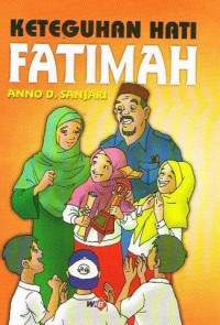 Image of Keteguhan Hati Fatimah