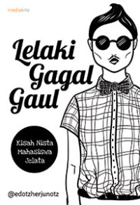 Image of Lelaki Gagal Gaul