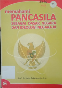 Image of memahami PANCASILA SEBAGAI DASAR NEGARA  DAN IDEOLOGI NEGARA RI