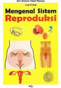 Image of Mengenal Sistem Reproduksi