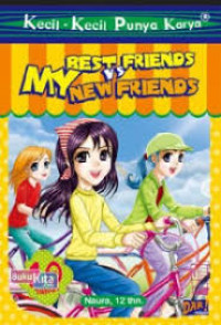 Image of My Best Friends VS My New Friends