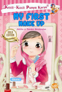 Image of My First Make Up, Ketika Si Tomboi Berdandan