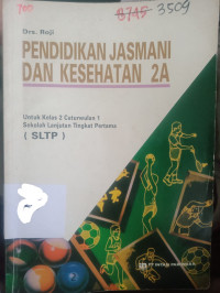Image of PENDIDIKAN JASMANI DAN KESEHATAN 2A