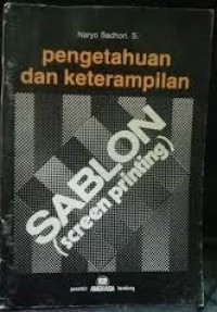 Image of pengetahuan dan keterampilan SABLON (screen printing)