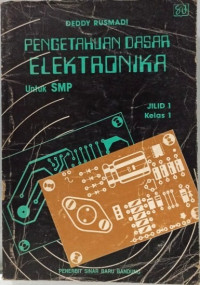 Image of PENGETAHUAN DASAR ELEKTRONIKA Jilid 1