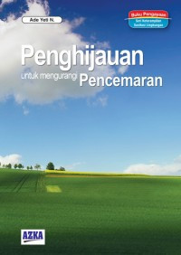 Image of Penghijauan untuk mengurangi Pencemaran [POJOK TU]