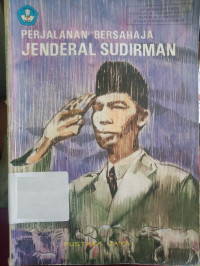Image of Perjalanan Bersahaja Jenderal Sudirman (1985)