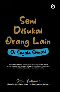 Image of Seni Disukai Orang Lain di Segala Situasi