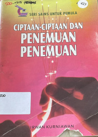 Image of Seri Sains Untuk Pemula : Ciptaan-ciptaan dan Penemuan-penemuan