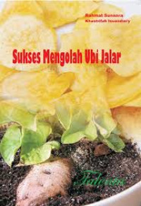 Image of Sukses Mengolah Ubi Jalar