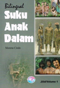 Image of Suku Anak Dalam Jilid/Volume 1