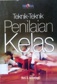 Image of Teknik-Teknik Penilaian Kelas