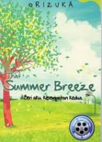 Image of That Summer Breeze: Beri Aku Kesempatan Kedua