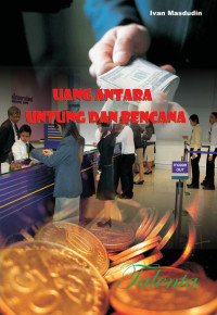Image of UANG ANTARA UNTUNG DAN BENCANA