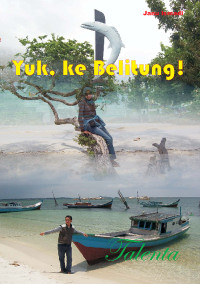 Image of Yuk, ke Belitung!
