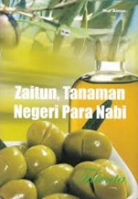 Image of Zaitun, Tanaman Negeri Para Nabi