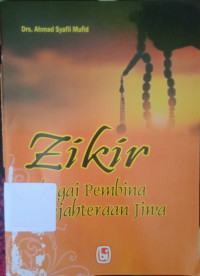 Image of Zikir Sebagai Pembina Kesejahteraan Jiwa